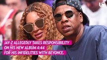 Is Jay-Z Admitting To Cheating On Beyoncé on New Album?