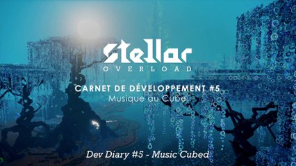 Stellar Overload - Carnet de développement #5 - Musique au cube