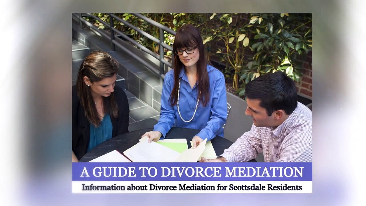 A Guide to Divorce Mediation: Information about Divorce Mediation for Scottsdale Residents