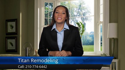 Titan Remodeling San Antonio Outstanding 5 Star Review by Lucille Keicer