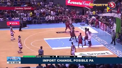 SPORTS BALITA: Import change, posible pa