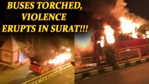 Gujarat Violence: Buses torched in Surat as police detains Patidar youth | Oneindia News