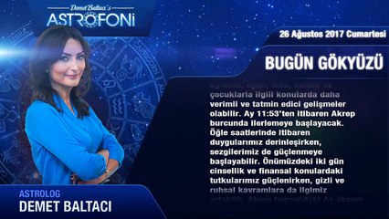 Günlük Burç Yorumu 26 Ağustos 2017 Cumartesi, Astroloji, Burçlar