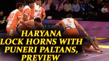 PKL 2017: Haryana Steelers face Puneri Paltan, match preview | Oneindia News