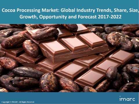 Global Cocoa Processing Market Price Trends, Size, Share, Report And Forecast 2017-2022