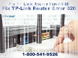 1 (800) 541-9526 Steps to Fix TP-Link Router Error 020