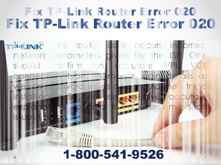 1 (800) 541-9526 Steps to Fix TP-Link Router Error 020