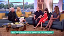 Holly and Phillip Meet Samantha the Sex Robot | This Morning