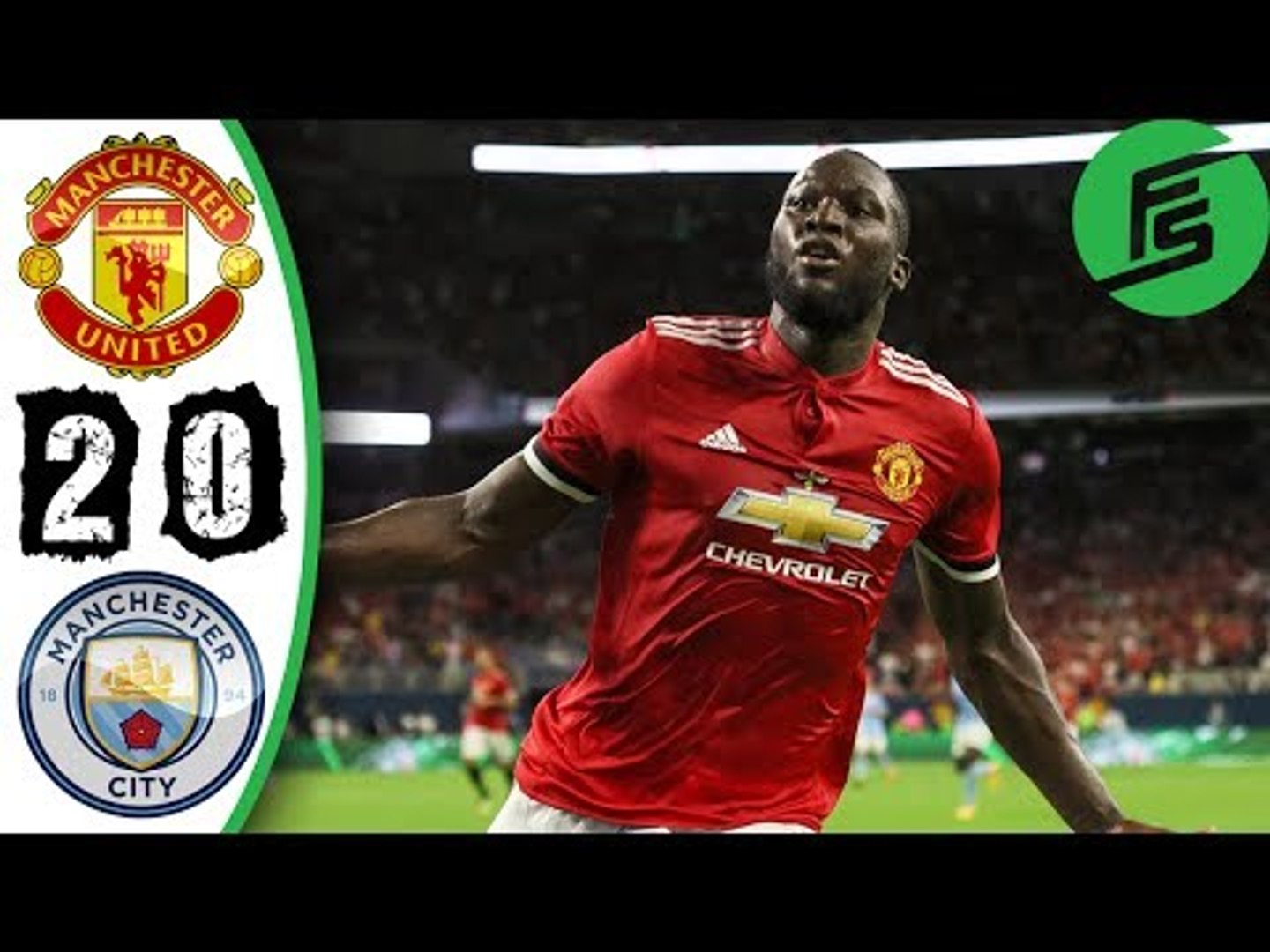 Manchester United vs Manchester City 2-0 - Highlights and Goals - 20 July 2017