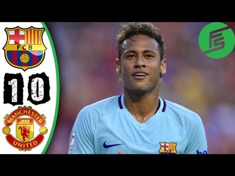 Barcelona vs Manchester United 1-0 - Highlights & Goals - 26 July 2017 -  video Dailymotion
