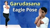 Step By Step EAGLE POSE FOR BEGINNERS Learn GARUDASANA In 3 Minutes Easy Yoga Workout Video