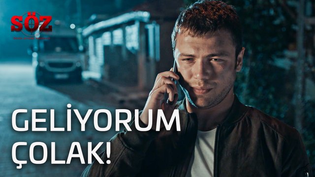 Söz | 10.Bölüm - Geliyorum Çolak!