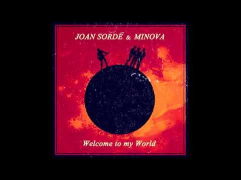 Joan Sordé & Minova - Welcome to my World (Catalan Version)