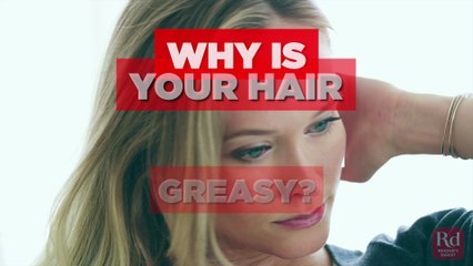 Why is Your Hair Greasy AF