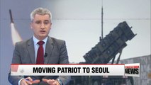 South Korea's defense ministry to move Patriot missile system to Seoul area