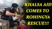 Rohingya Crisis: Khalsa Aid reaches Bangladesh to provide assistance | Oneindia News