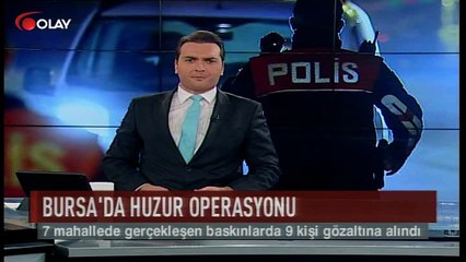 Bursa'da huzur operasyonu (Haber 13 09 2017)