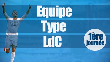 L'Equipe Type de la 1ère journée de la Ligue des champions