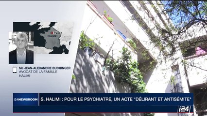Affaire Sarah Halimi: un acte "délirant et antisémite" pour le psychiatre