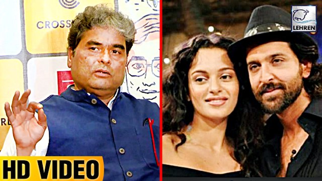 Vishal Bhardwaj Reveals Secrets Of Kangana And Hrithik's Fight