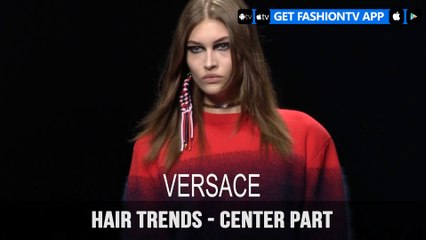 Hair Trends Fall/Winter 2017-18 Center Part | FashionTV