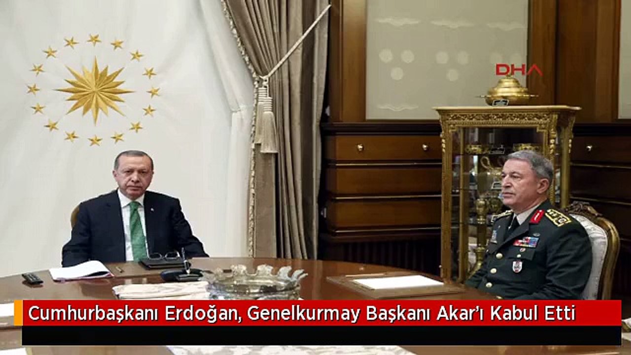 Cumhurbaşkanı Erdoğan, Genelkurmay Başkanı Akar'ı Kabul Etti