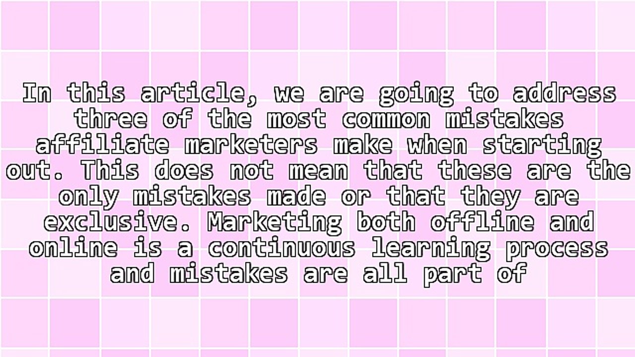 Three Common Affiliate Mistakes