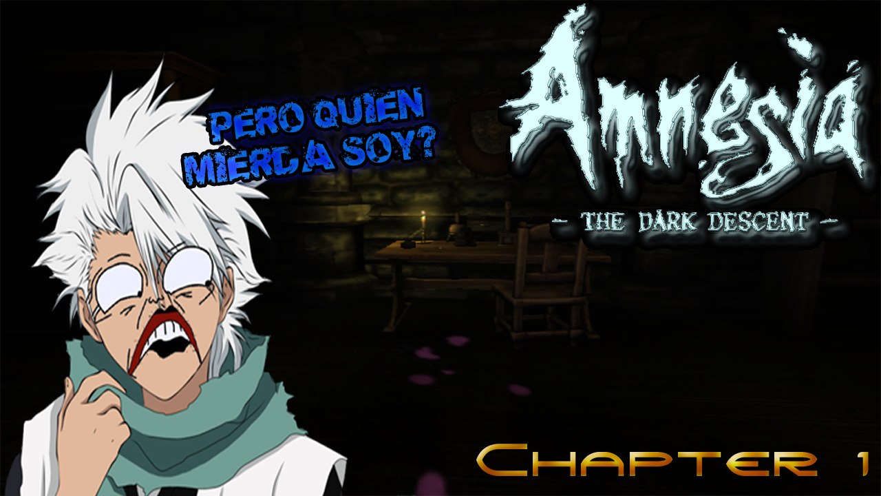 MI NOMBRE ES DANIEL | Amnesia The Dark Descent - Capitulo 1
