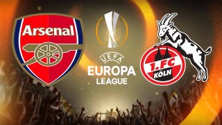 LIVE | Arsenal VS FC Cologne - EUROPA LEAGUE 2017/2018 | FOOTBALL IS LIFE