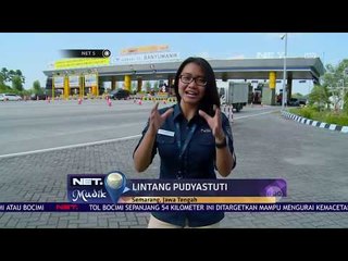 Menjajal Fasilitas Tol Baru Bawen Salatiga - NET5