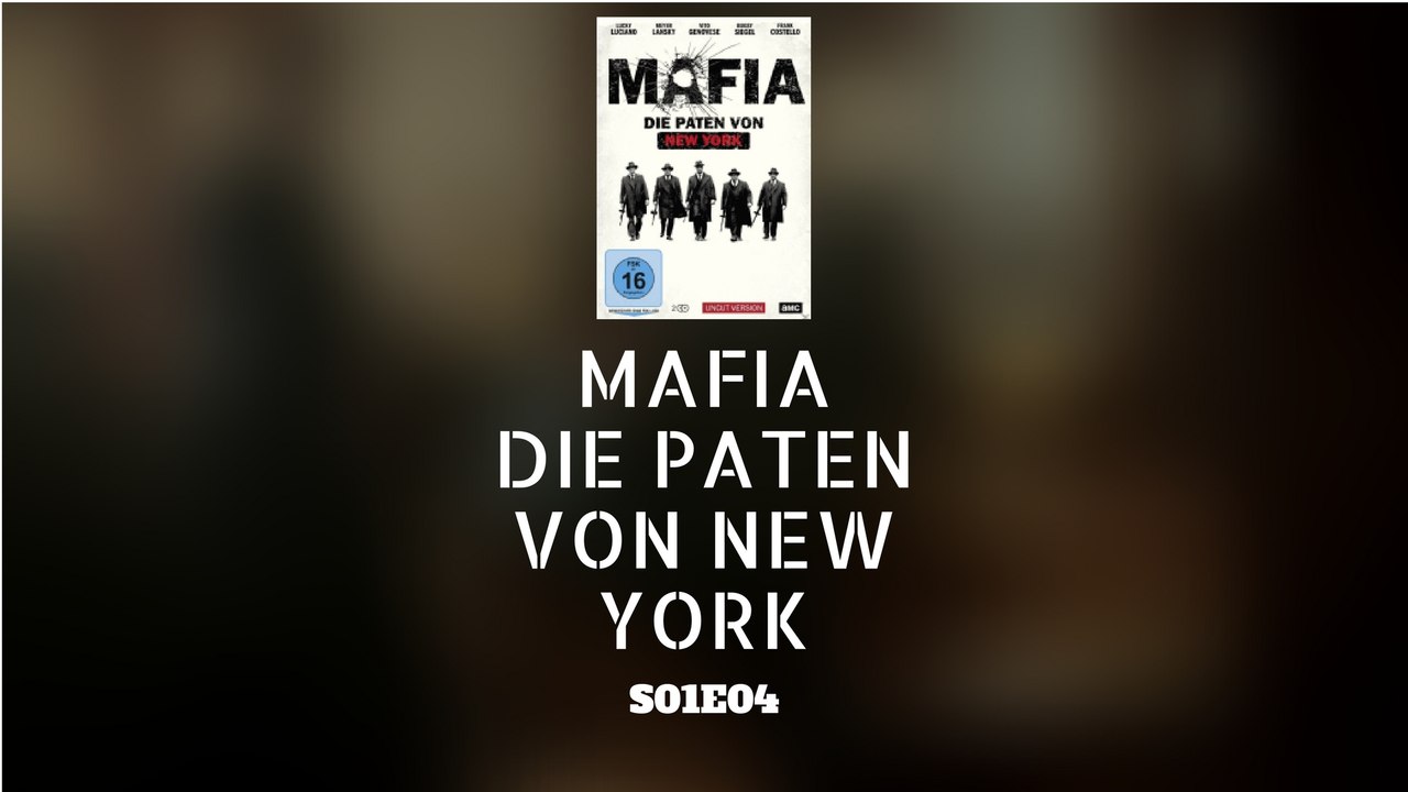 Mafia: Die Paten von New York S01E04 [Doku] [Deutsch]