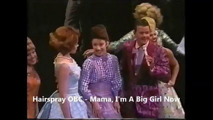 Hairspray On Broadway - Mama, Im A Big Girl Now