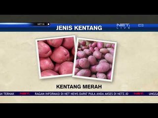 Download Video: Jenis Jenis Kentang Untuk Bahan Makanan Dan Kandungan Gizinya