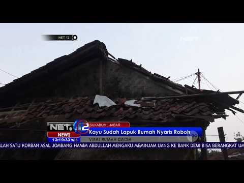 Viral! Rumah Berpenghuni Yang Nyaris Roboh Di Sukabumi - NET12