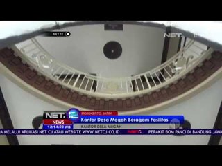 Kantor Desa Megah dengan Berbagai Fasilitas - NET 12
