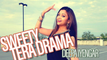 Sweety Tera Drama - Bareilly Ki Barfi | Quick Choreography