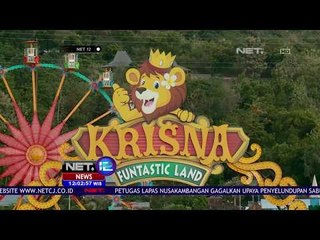Krisna Funtastic Land, Surga Tempat Liburan di Buleleng Bali - NET 12