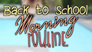 Back to School Morning Routine new!