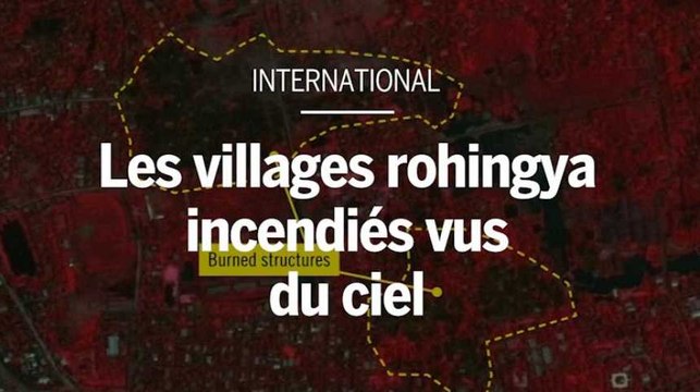 Rohingya : les villages incendiés vus du ciel