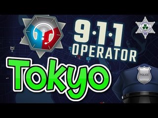 Tokyo - Let's Play - (911 Operator Game)