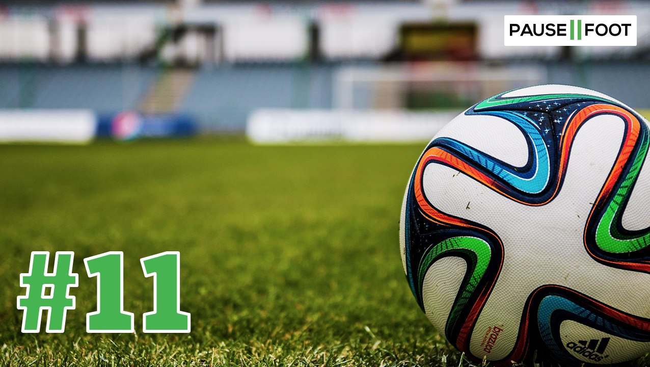 LES MEILLEURES VIDEOS FOOTBALL DE LA SEMAINE #11 - 11/09/2017- 15/09/2017