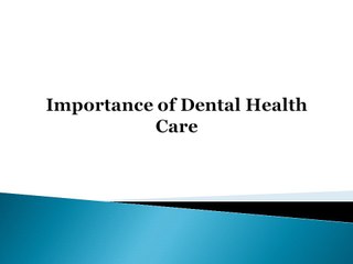 Importance of Dental Health Care - Dentist in Brampton