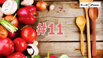 LES MEILLEURES VIDEOS FOOD DE LA SEMAINE #11 - 11/09/2017 - 15/09/2017