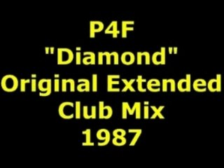 P4F  "Diamond" Extended Mix 1987