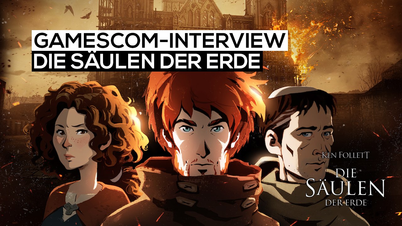 Die Säulen der Erde – Das gamescom 2017-Interview