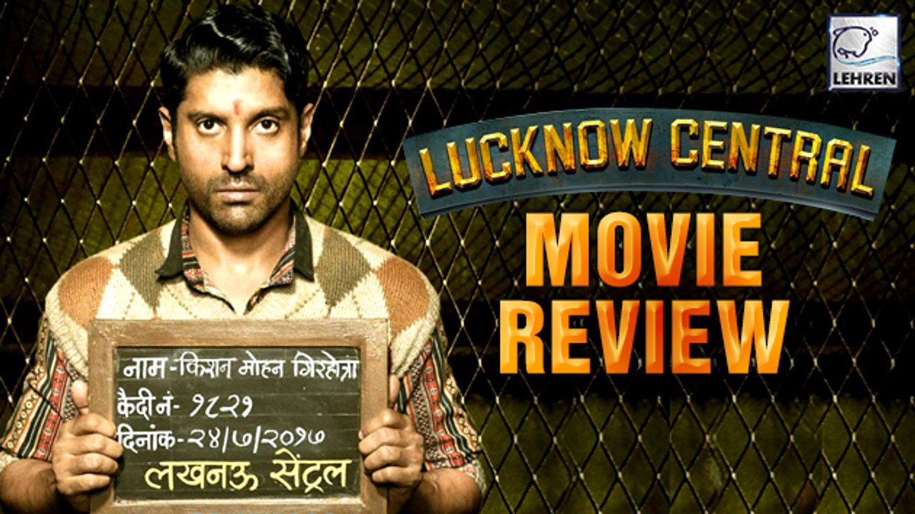 Lucknow Central MOVIE REVIEW | Farhan Akhtar | Diana Penty