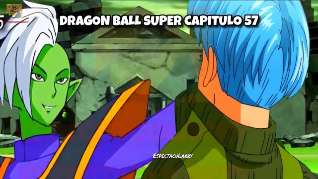 DRAGON BALL SUPER CAPITULO 57 l TRUNKS VS ZAMASU l GOKU VS BLACK l Sinopsis oficial