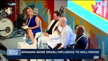 DAILY DOSE | Bringing more Israeli influence to Hollywood | Friday, September 15th 2017