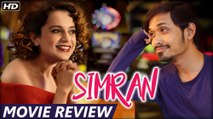 Simran - MOVIE REVIEW | Kangana Ranaut | Hansal Mehta | Apurva Asrani