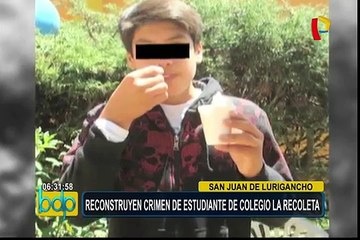 San Juan de Lurigancho: reconstruyen crimen de estudiante de La Recoleta